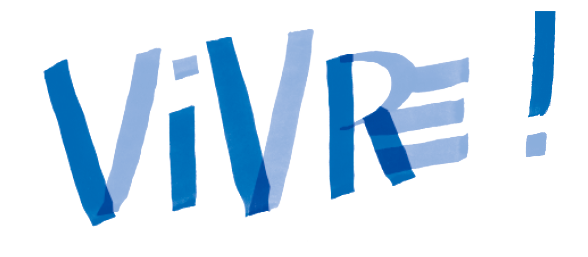 Vivre !
