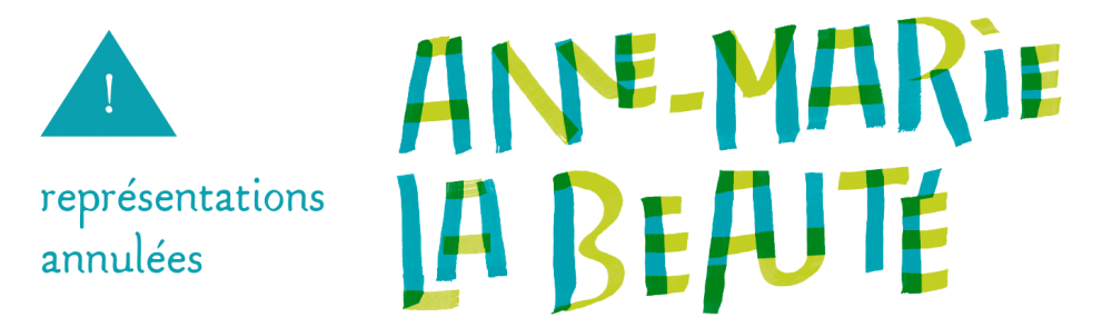 Anne-Marie la Beauté - annulé