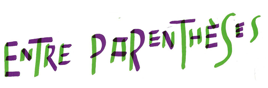 Entre parenthèses