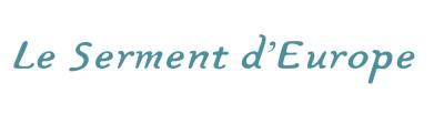 logotitre du spectacle Le Serment d'Europe