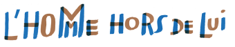 L'Homme hors de lui