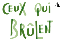 Ceux qui brûlent
