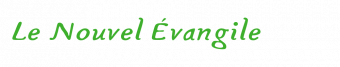 Le Nouvel Évangile